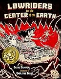 Lowriders to the Center of the Earth (Book 2)