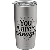 You Are Enough Stainless Steel Insulated Tumbler