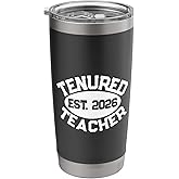 Tenured Teacher Est 2026 Congrats On Tenure Men Women Stainless Steel Insulated Tumbler