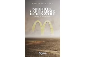 Sortir du capitalisme du désastre (French Edition)