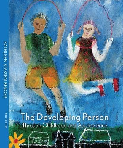 Download The Developing Person through Childhood and Adolescence Download The Developing Person through Childhood and Adolescence