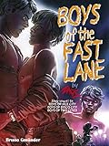 Boys of the Fast Lane: A Gay Erotic Novel by