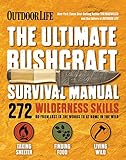 The Ultimate Bushcraft Survival Manual by Tim MacWelch, The Editors of Outdoor Life