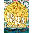 Zig Zag Zen: Buddhism and Psychedelics