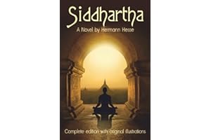 Siddhartha: A Novel. Complete edition with original illustrations