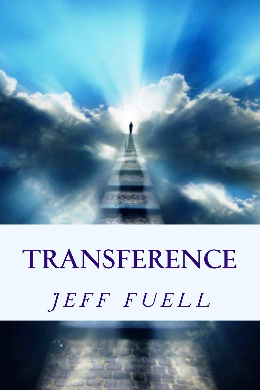 Amazon Com Transference 9781497332416 Fuell Jeff Books