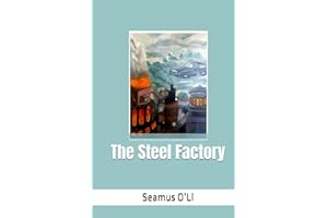 The Steel Factory