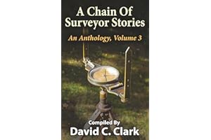 A Chain of Surveyor Stories: An Anthology, Volume 3