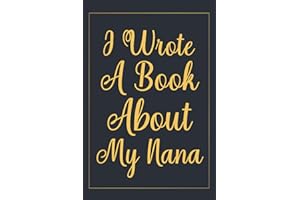 I Wrote a Book about my nana: fill in the blank book for grandma, what i love about grandma book, mothers day gifts for grandma, grandma journal, grandma gifts book, mother's day gifts for nana
