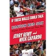 If These Walls Could Talk: Boston Bruins: Stories from the Boston ...
