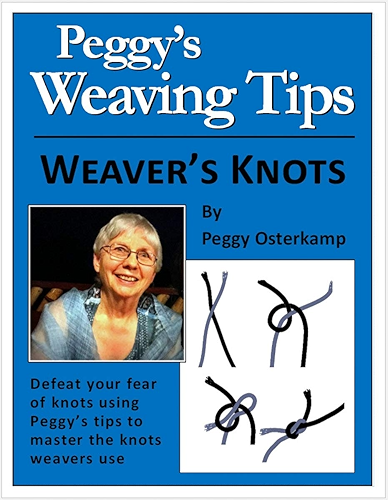 Download Peggy's Weaving Tips - Weaver's Knots: Defeat your fear of knots using Peggy'd tips to master knots weavers use (Peggy Osterkamp's Weaving Tips Book 2) (English Edition) PDF