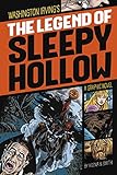 The Legend of Sleepy Hollow (Graphic Revolve: Common Core Editions)