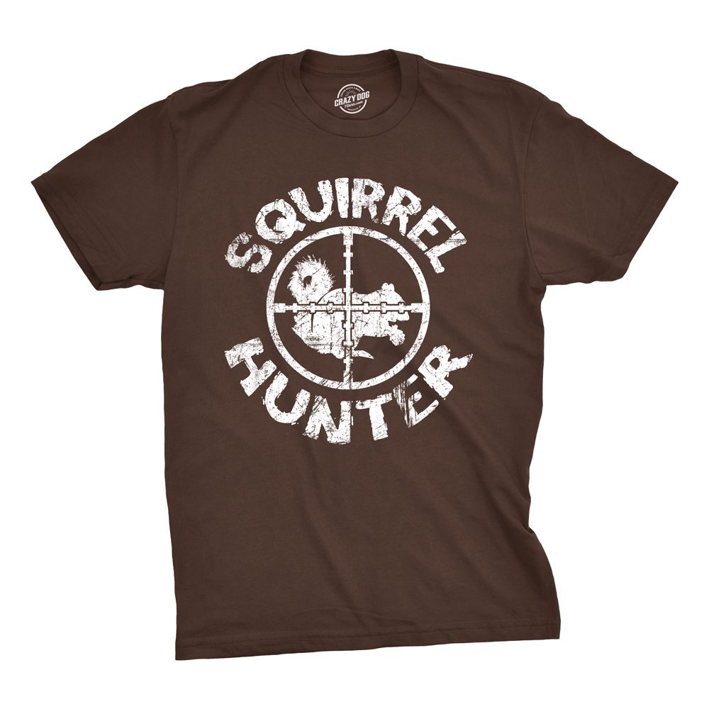  Squirrel Hunter T Shirt Funny Hunting Shirt Squirrels Tee For 