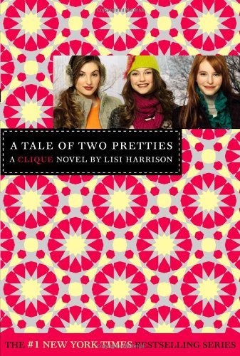 A Tale of Two Pretties (Clique)