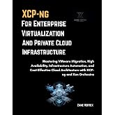 XCP-ng for Enterprise Virtualization and Private Cloud Infrastructure
