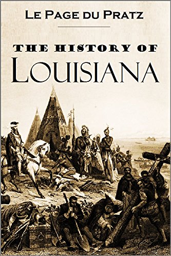History of Louisiana [Illustrated] (1774)