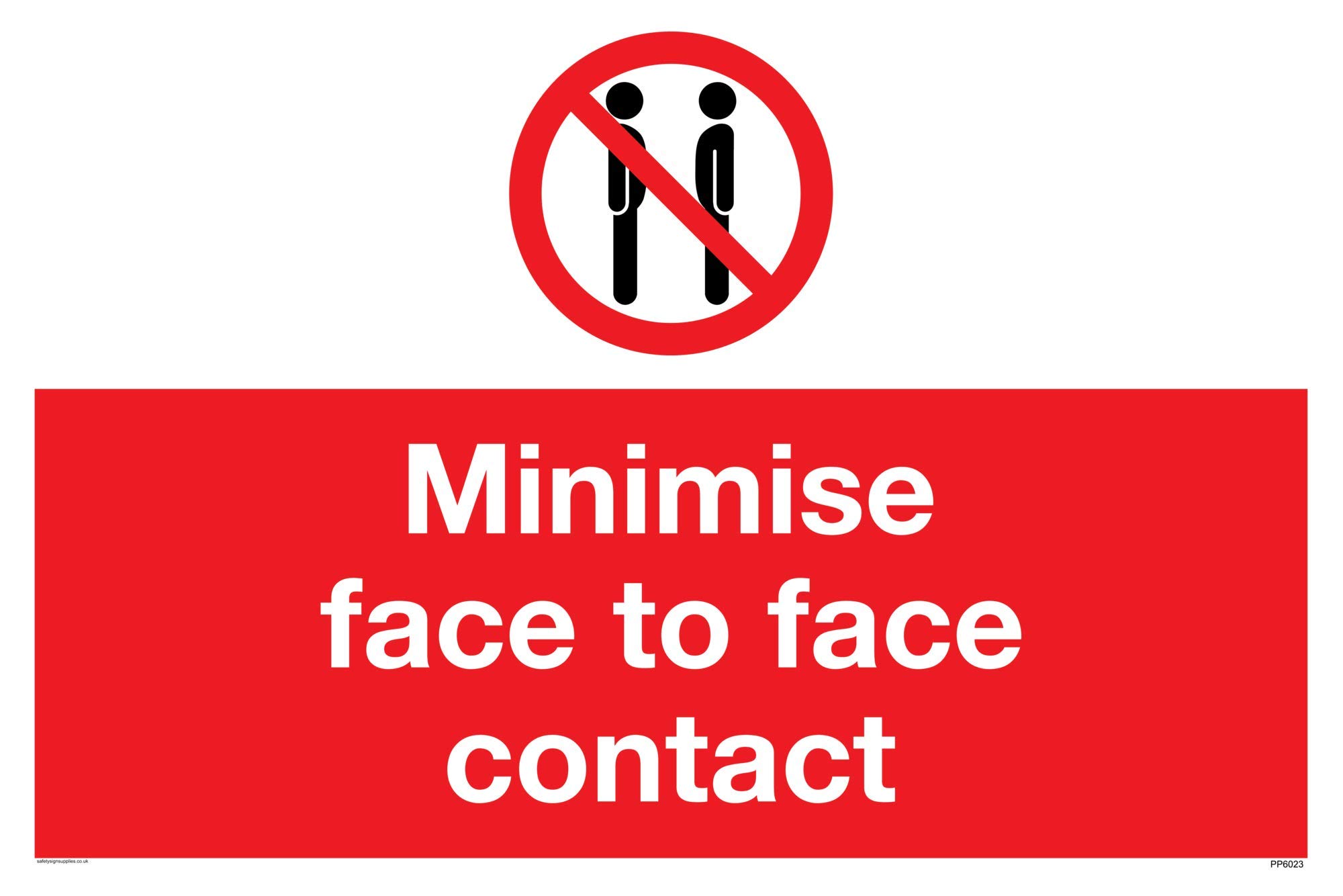 Minimise face to face contact