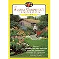 The Alaska Gardener's Handbook