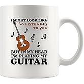 I Might Look Like I'm Listening To You But In My Head I'm Playing My Guitar Guitarist Gifts Guitar Lover Collector Gifts For Dad Boyfriend Brother Band Members Ceramic Mug 11 oz White