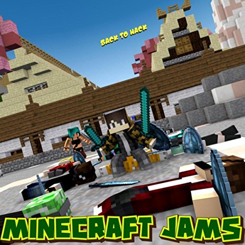 Amazon.com: Back to Hack: Minecraft Jams: MP3 Downloads