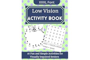 Low Vision Activity Book: 16 Fun and Simple Activities for Visually Impaired Seniors | XXXL Font