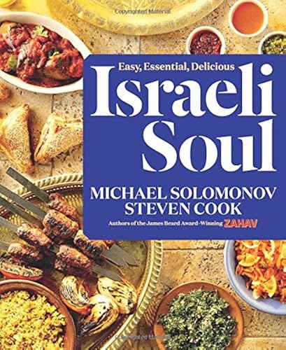 Download Israeli Soul: Easy, Essential, Delicious PDF
