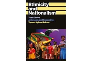Ethnicity and Nationalism: Anthropological Perspectives