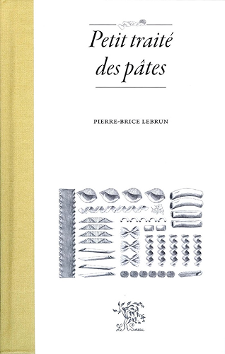 Download Petit traité des pâtes (Les petits traités) PDF
