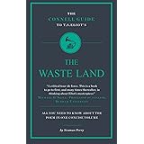 T.S. Eliot's The Wasteland (The Connell Guide To ...)