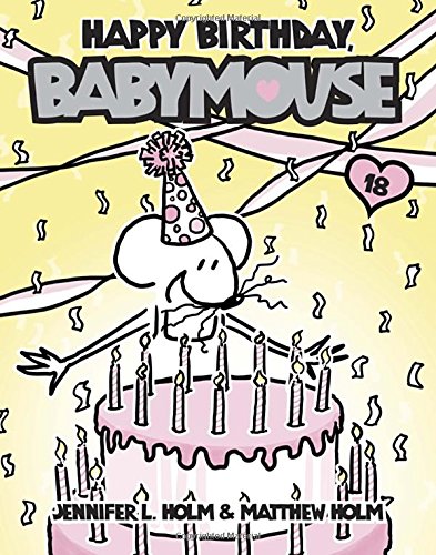 Babymouse #18: Happy Birthday, Babymouse