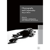 Choreography and Corporeality: Relay in Motion (New World Choreographies) book cover Choreography and Corporeality: Relay in Motion (New World Choreographies) book cover