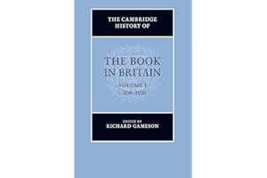 The Cambridge History of the Book in Britain