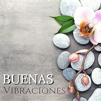 Buenas Vibraciones Musica Para Limpiar La Energia Negativa Y Espacios De La Casa By Buena Manana On Amazon Music Amazon Com