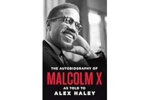 The Autobiography of Malcolm X (As Told to Alex Haley)