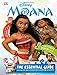Disney Moana: The Essential Guide