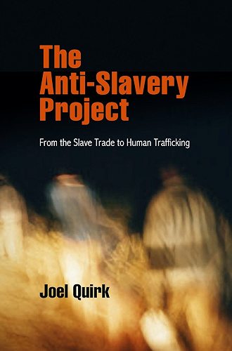 Download The Anti-Slavery Project: From the Slave Trade to Human Trafficking (Pennsylvania Studies in Human Rights) (English Edition) PDF