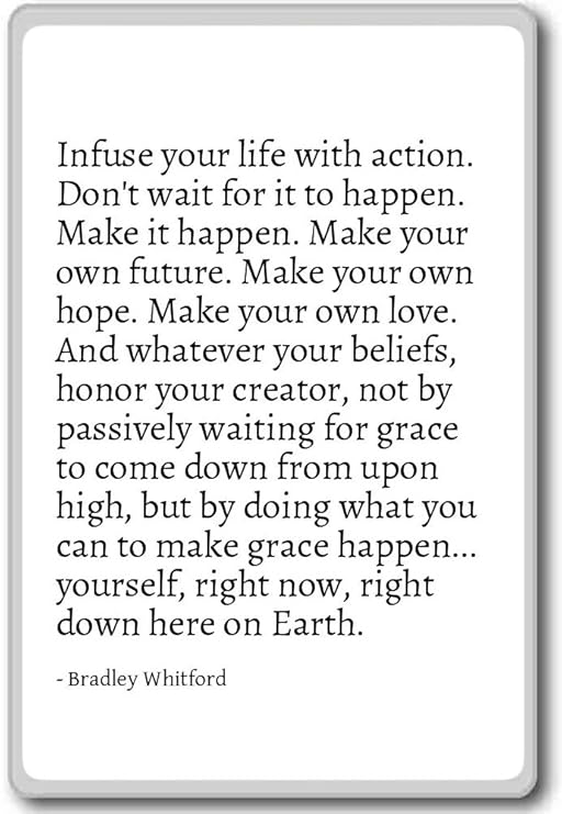 Llena Tu Vida Con Acción. No espere F... - Bradley Whitford ...