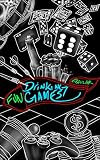 Fun Drinking Games by Steven Daniel