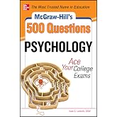 McGraw-Hill's 500 Psychology Questions: Ace Your College Exams (Mcgraw-hill's 500 Questions)