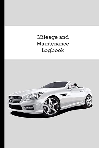 Download Mileage and Maintenance Logbook: Car Mileage Tracker and Business Vehicle Expense Book With Mercedes Cover PDF