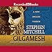 Gilgamesh: A New English Version