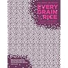 Every Grain of Rice: Simple Chinese Home Cooking