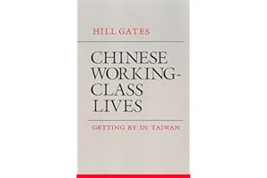 Chinese Working-Class Lives: Getting By in Taiwan (The Anthropology of Contemporary Issues)