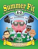 Summer Fit First to Second Grade: Math, Reading, Writing, Language Arts + Fitness, Nutrition and Val by Inc Active Planet Kids, Kelly Terrill