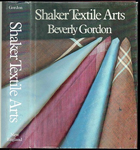 Shaker Textile Arts by Beverly Gordon