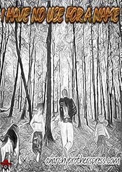 I Have No Use For Name #11: Escape From Pedophile Junction eBook Kindle