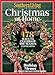 SOUTHERN LIVING Christmas at Home: 178 Ways to Celebrate The Season by Southern Living - 2018-10-5 SIP, Meredith