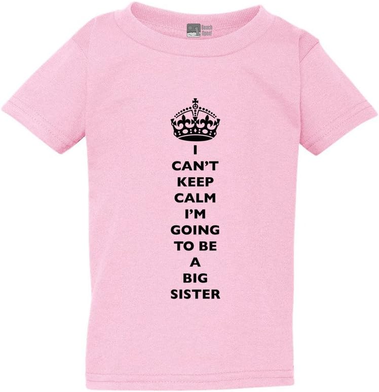 I Can't Keep Calm I'm Going to Be A Big Sister Family Toddler Kids T-Shirt Tee