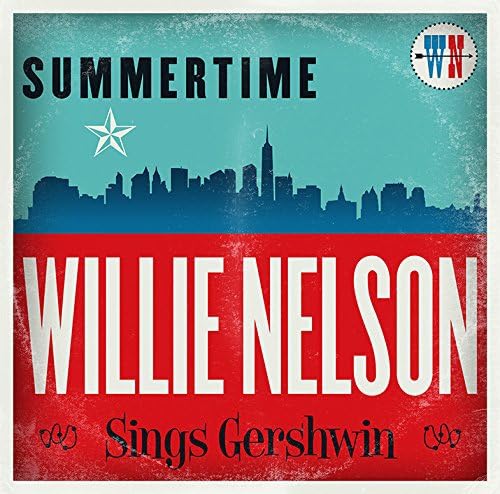 Summertime: Willie Nelson Sings Gershwin