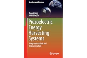 Piezoelectric Energy Harvesting Systems: Integrated Analysis and Implementation